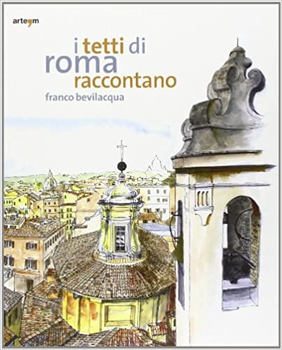 I tetti di Roma raccontano indir
