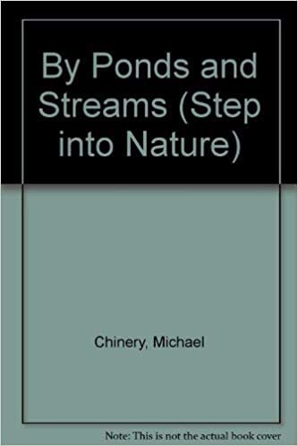 By Ponds and Streams (Step into Nature S.)