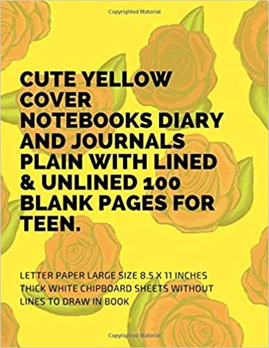 Cute Yellow Cover Notebooks Diary And Journals Plain With Lined & Unlined 100 Blank Pages For : Letter Paper Large Size 8.5 X 11 Inches Thick White Chipboard Sheets Without Lines To Draw In Book indir