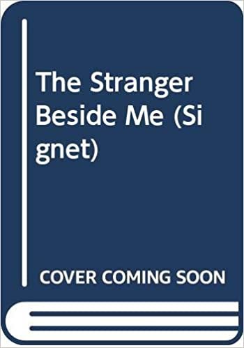 The Stranger Beside Me (Signet)