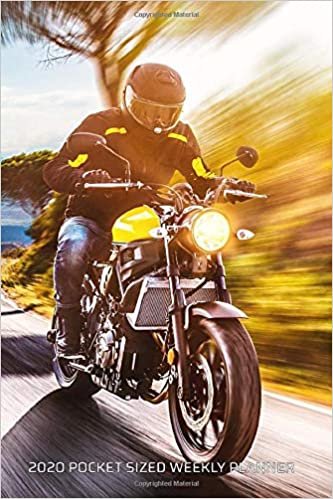 2020 Pocket Sized Weekly Planner: Motorcycle Touring Adventure | Daily Weekly Monthly View | Simple Fast Biker Calendar Organizer | 4x6 in 110 pages | ... (4x6 12 Month Simple Moto Planner, Band 1)