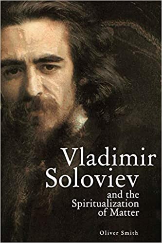 Vladimir Soloviev and the Spiritualization of Matter (Studies in Russian and Slavic Literatures, Cultures, and History)