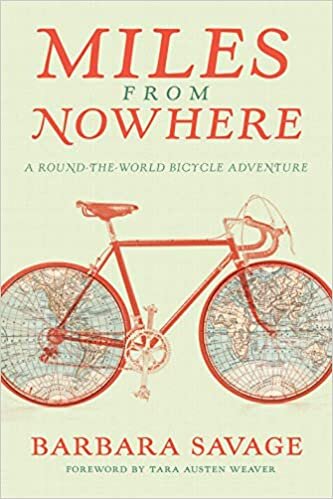 Miles from Nowhere: A Round-The-World Bicycle Adventure indir