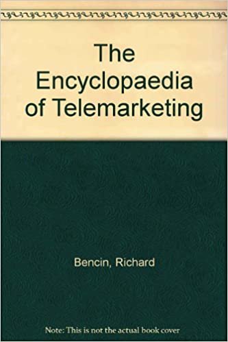 The Encyclopaedia of Telemarketing