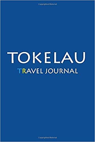 Travel Journal Tokelau: Notebook Journal Diary, Travel Log Book, 100 Blank Lined Pages, Perfect For Trip, High Quality Planner