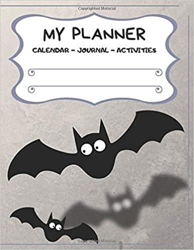 My Planner: Halloween- Black Bats: Legendary Journal: Calendar- Activities- Colouring- Sudoku- Word Puzzle Games- Own Table of Content and More...