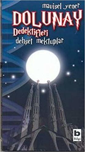 Dolunay Dedektifleri-2: Dehşet Mektupları