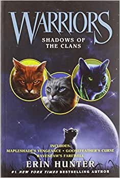 Warriors Novella WARRIORS: SHADOWS OF THE CLANS