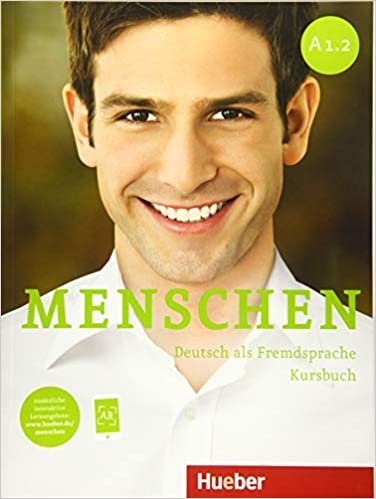 Menschen sechsbandige Ausgabe: Kursbuch A1.2 mit online Audio