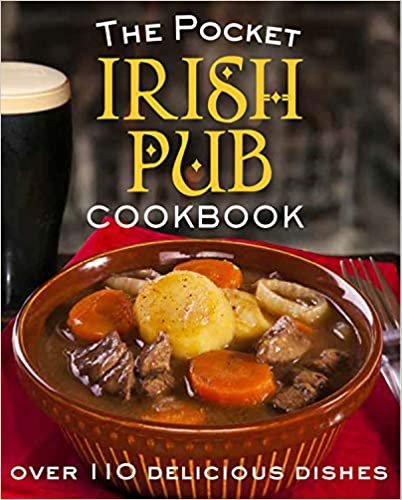 The Pocket Irish Pub Recipe Book: Over 110 Delicious Recipes indir