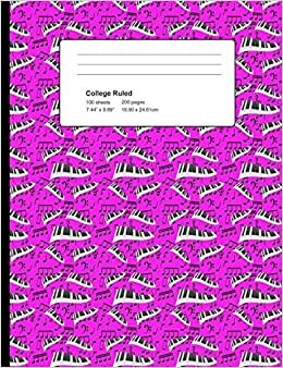 College Ruled 200 Pages: Dark Pink Piano Notes Composition Notebook, Music Lover College Composition Book, Notebook For Musicians, Pianists, Keyboard Players