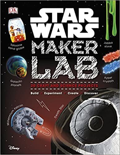 Star Wars Maker Lab: 20 Galactic Science Projects (Dk Lucas) indir