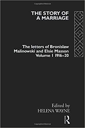 indir   The Story of a Marriage - Vol 1: The Letters of Bronislaw Malinowski and Elsie Masson: 001 tamamen