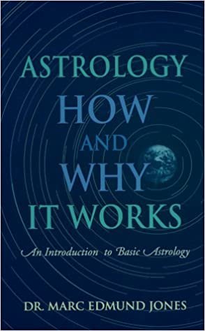 Astrology -- How & Why It Works: An Introduction to Basic Astrology indir
