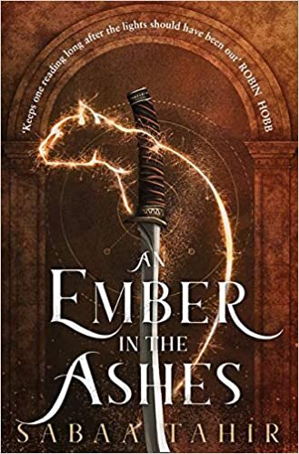 An Ember in the Ashes (Ember Quartet, Band 1)