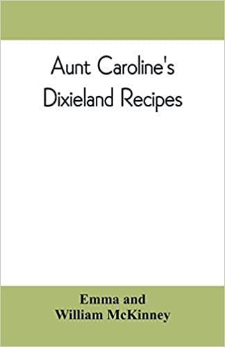 Aunt Caroline's Dixieland recipes indir