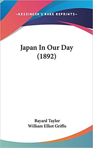 Japan In Our Day (1892)