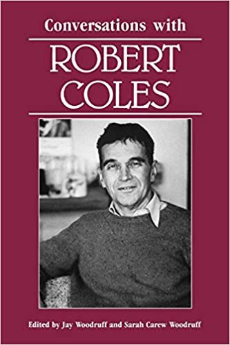Conversations with Robert Coles (Literary Conversations S.)