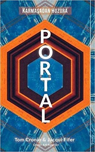 Portal: Karmaşadan Huzura