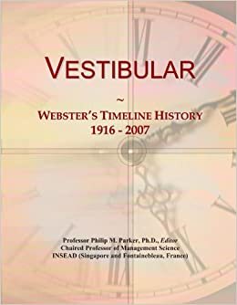 Vestibular: Webster's Timeline History, 1916 - 2007