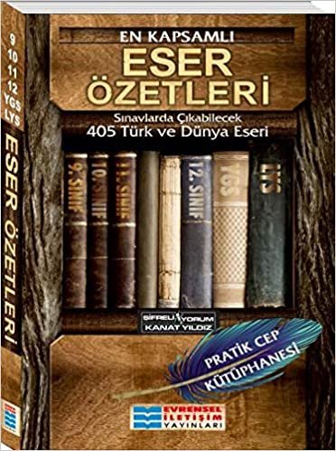 Evrensel En Kapsamlı Eser Özetleri 405 Türk ve Dünya Eseri indir