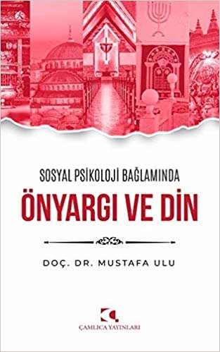 Önyargı ve Din: Sosyal Psikoloji Bağlamında indir