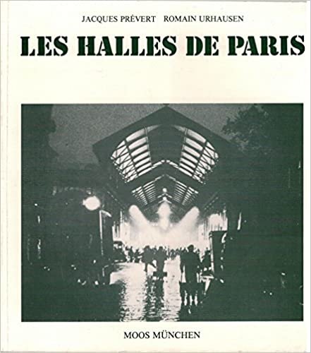 Les Halles de Paris. Texte in deutscher, französischer und englischer Sprache