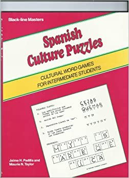 Spanish Culture Puzzles: Cultural Word Games for Intermediate Students (Black-line Masters S.)