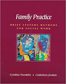 Family Practice: Brief Systems Methods for Social Work indir