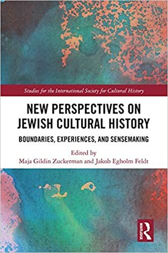 New Perspectives on Jewish Cultural History: Boundaries, Experiences, and Sensemaking (Studies for the International Society for Cultural History) indir