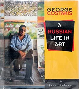 George Costakis: A Russian Life in Art indir