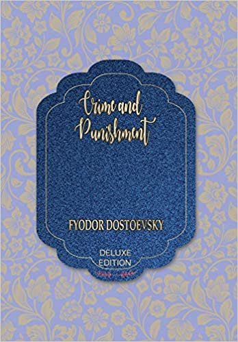 Crime and Punishment (World's Classics Deluxe Edition)