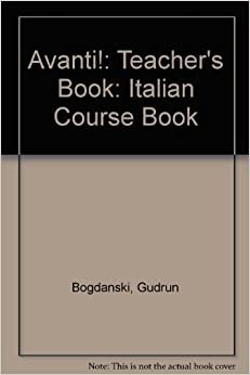 Avanti!: Teacher's Book: Italian Course Book