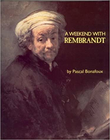 A Weekend with Rembrandt (Weekend With...Ser.)