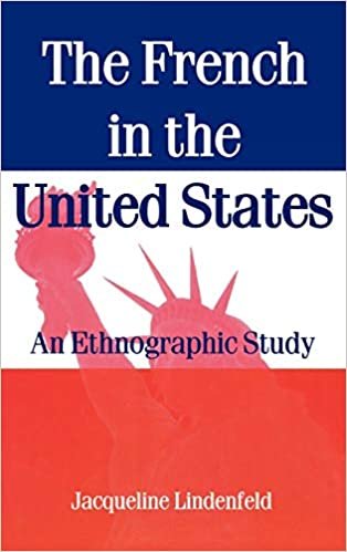 The French in the United States: An Ethnographic Study