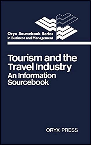 Tourism and the Travel Industry: An Information Sourcebook (Oryx Sourcebook Series in Business & Management)