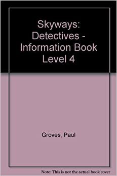 Skyways: Detectives - Information Book Level 4 (Skyways S.)