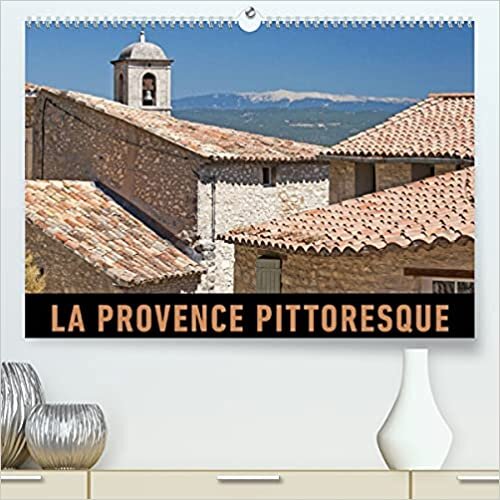 La Provence pittoresque (Calendrier supérieur 2022 DIN A2 horizontal)