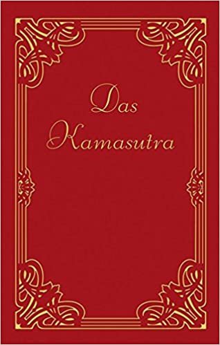 Das Kamasutra: Mit Umzeichnungen von indischen Miniaturen des 18. und 19. Jahrhunderts