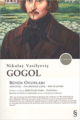 Bütün Oyunları: Nikolay Vasilyeviç Gogol
