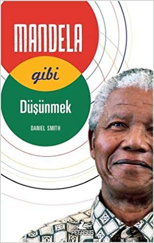 Mandela Gibi Düşünmek indir