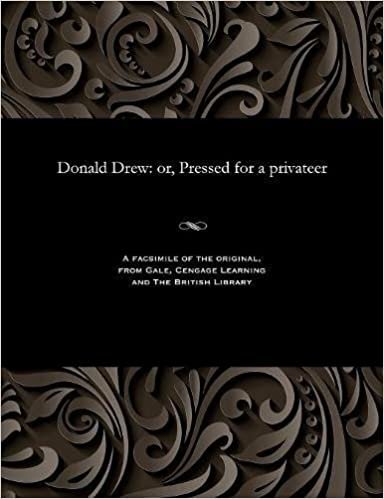 Donald Drew: or, Pressed for a privateer indir