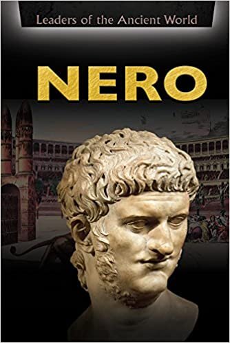 Nero (Leaders of the Ancient World)