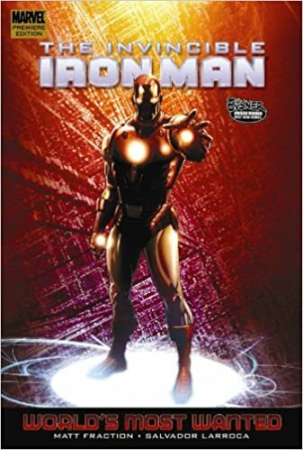 Invincible Iron Man - Volume 3: World's Most Wanted - Book 2 (Iron Man (Marvel Comics))