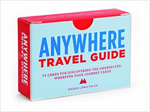 Anywhere: A Travel Guide: 75 Prompts for Journeys Near and Far indir