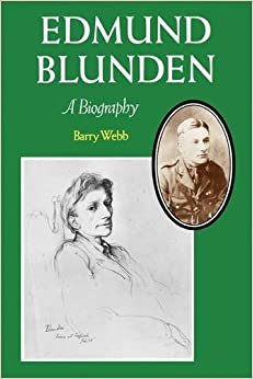 Edmund Blunden: A Biography