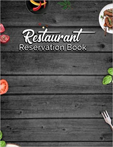 Restaurant Reservation Book: Reservation Guest Log Book For Host/Hostess | 365 Day Table Log Journal Organizer indir