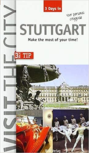 3 Days in Stuttgart: Make the most of your time! (3 Days in / Make the most of your time!)