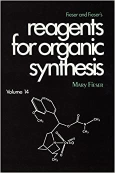 Fieser and Fieser's Reagents for Organic Synthesis, Volume 14: Vol 14