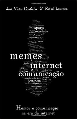 s, Internet e a Comunicação: O humor na era da Internet
